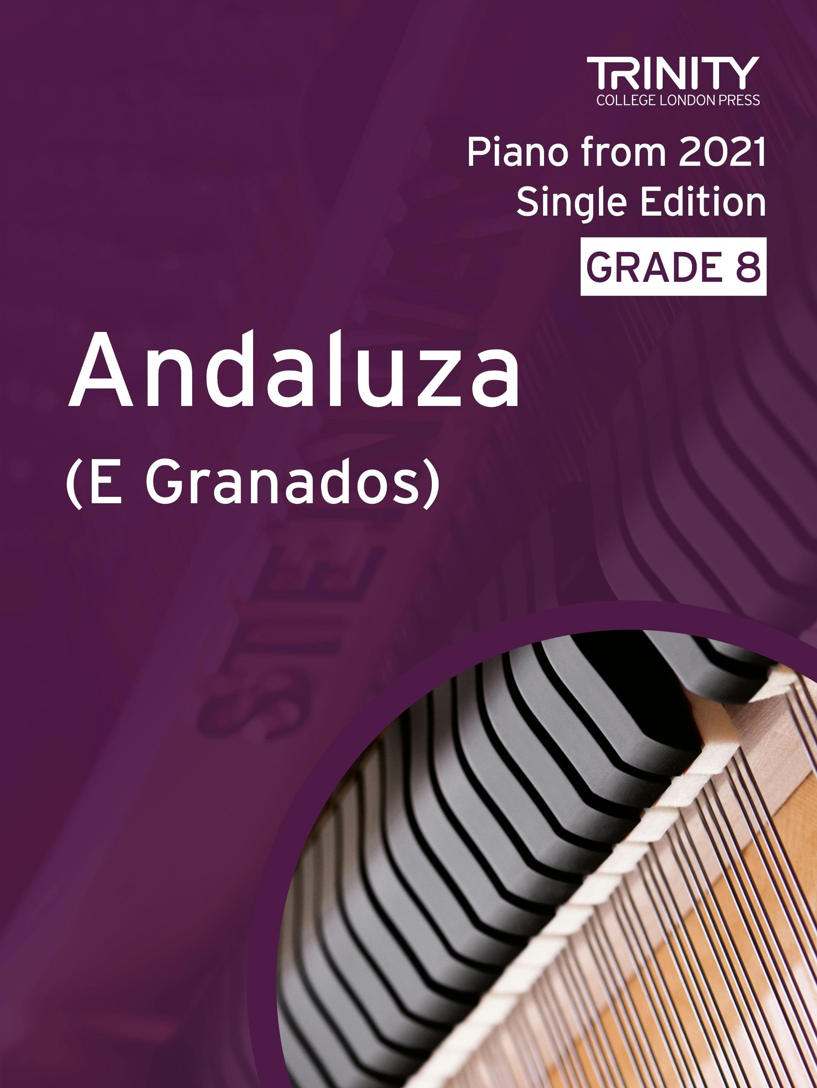Andaluza (no. 5 from Danzas españolas) - Granados (Grade 8 Piano) - ebook