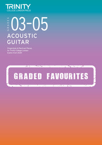 Graded Acoustic Guitar Favourites Exam Pieces from 2020 Grades 3-5