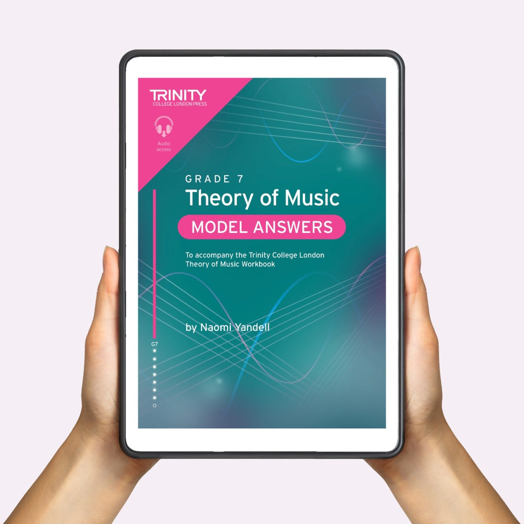 Theory of Music Model Answers Grade 7 - ebook – Trinity College London ...