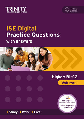ISE Digital Practice Questions, Higher: B1-C2, Volume 1