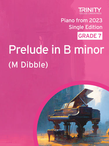 Prelude in B minor - Matt Dibble (Grade 7 Piano) - ebook