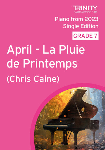 April - La Pluie de Printemps (Spring Rain) (Grade 7 Piano, from A Year in Twelve Keys - Diatonic Studies for Piano)