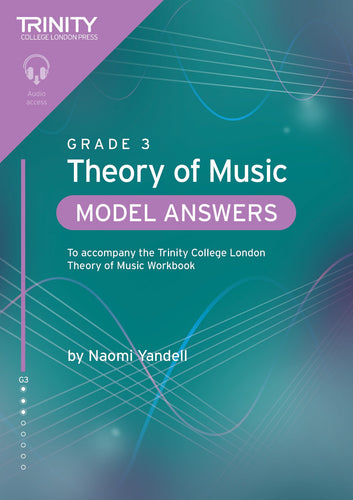 Theory of Music Model Answers Grade 3