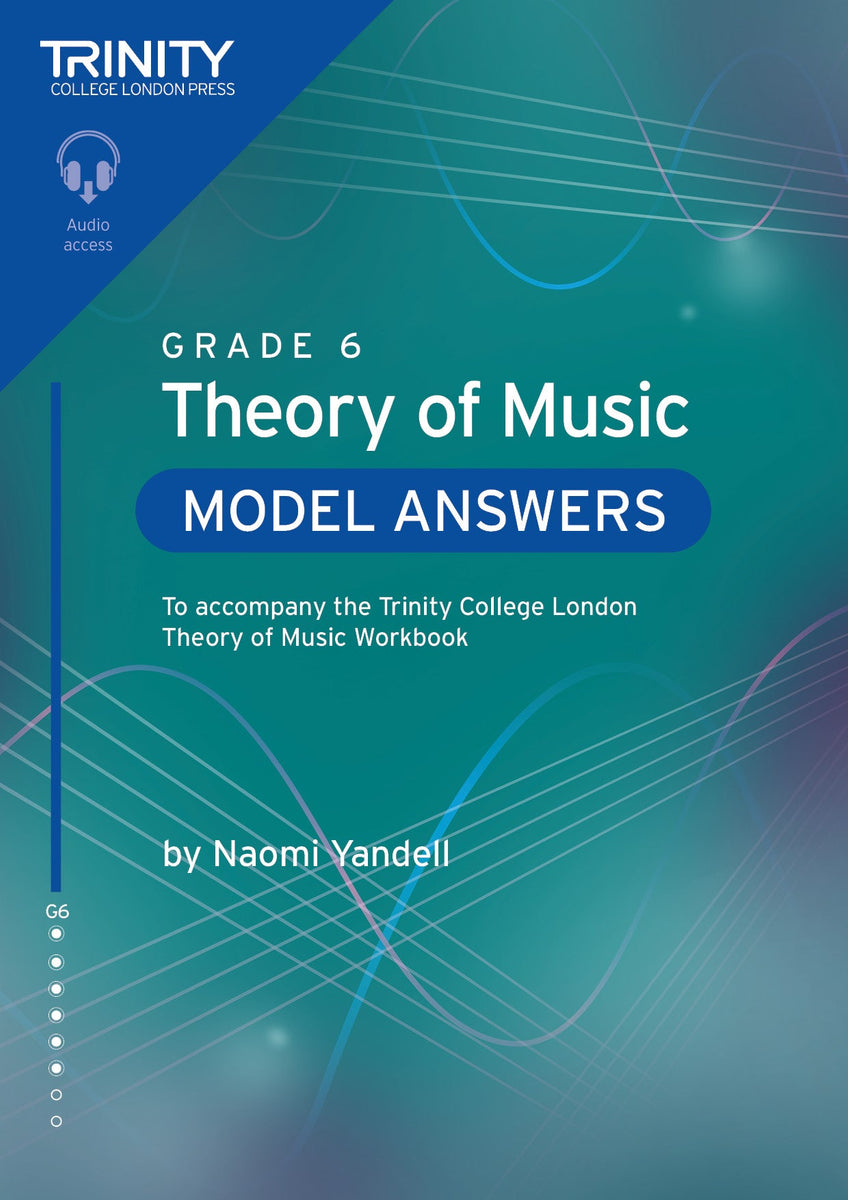 Theory of Music Model Answers Grade 6 - ebook – Trinity College London ...