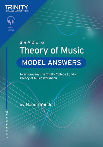 Theory of Music Model Answers Grade 6