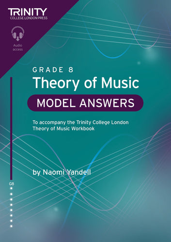 Theory of Music Model Answers Grade 8