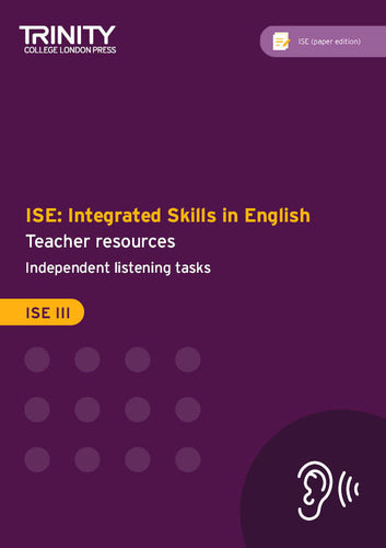 ISE III (paper edition) Independent listening tasks