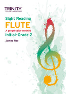 Sight Reading Flute: Initial-Grade 2 - ebook