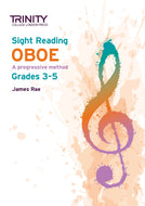 Sight Reading Oboe: Grades 3-5 - ebook