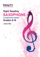 Sight Reading Saxophone: Grades 6-8 - ebook