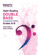 Sight Reading Double Bass: Grades 6-8 - ebook