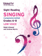 Sight Reading singing: Grades 6-8 Low Voice - ebook